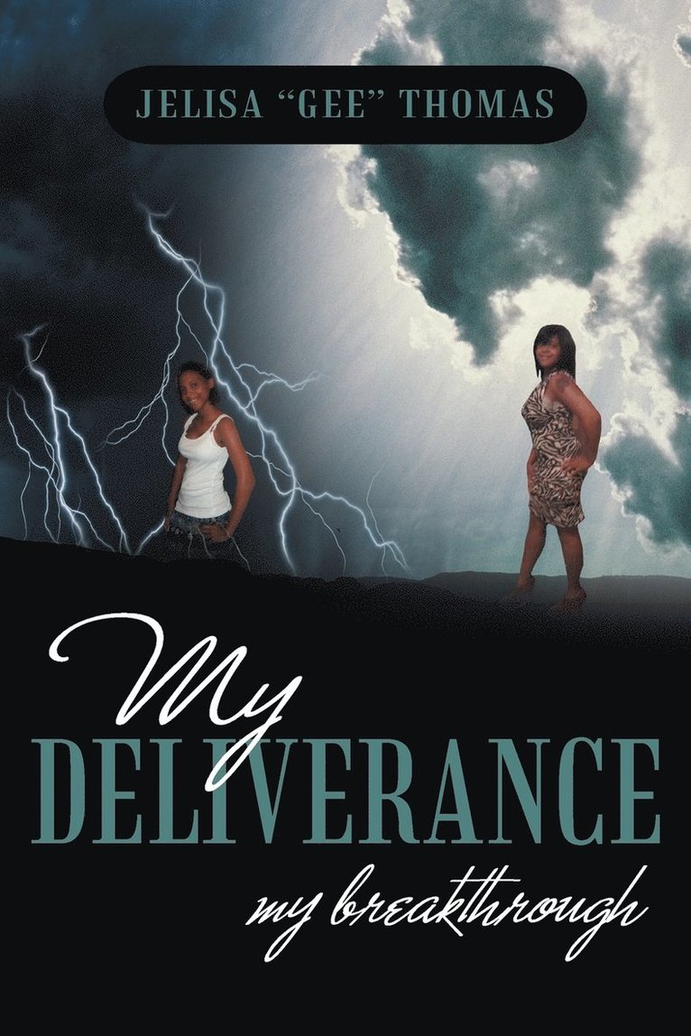 My Deliverance 1