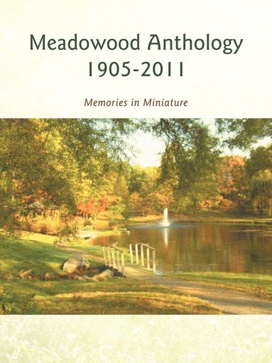 bokomslag Meadowood Anthology 1905-2011