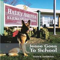 bokomslag Jesse Goes To School