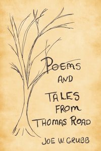 bokomslag Poems and Tales from Thomas Road