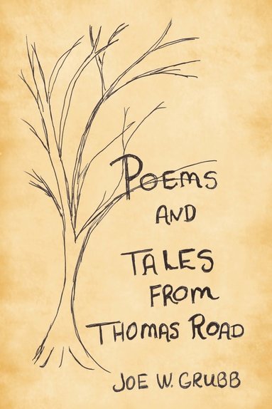 bokomslag Poems and Tales from Thomas Road