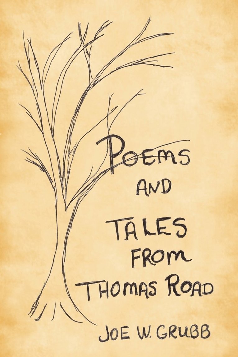 Poems and Tales from Thomas Road 1