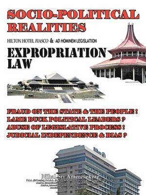 bokomslag Socio-Political Realities Hilton Hotel Fiasco & Ad Hominem Legislation Expropriation Law