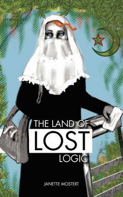 bokomslag The Land of Lost Logic