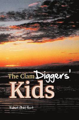 bokomslag The Clam Diggers' Kids