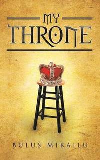 bokomslag My Throne