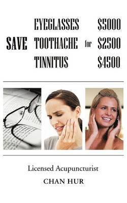 Save $5000 for Glasses, $2500 for Toothache, and $4500 for Tinnitus 1