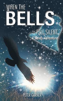 When the Bells Fell Silent 1