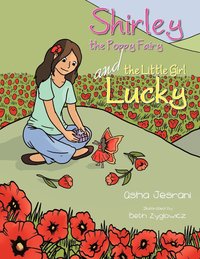 bokomslag Shirley the Poppy Fairy and the Little Girl Lucky
