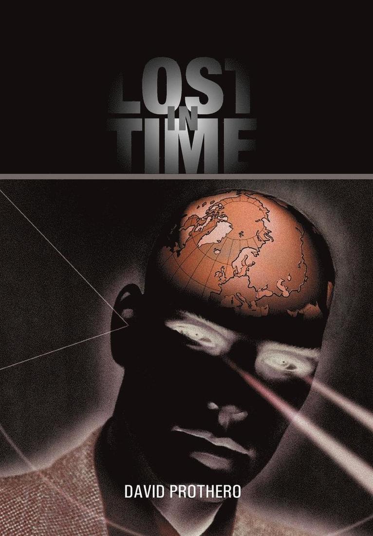 David Prothero - Lost in Time, Inbunden