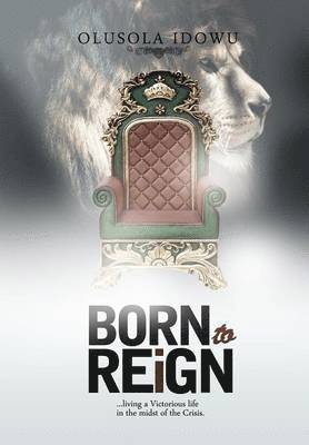 bokomslag Born to Reign