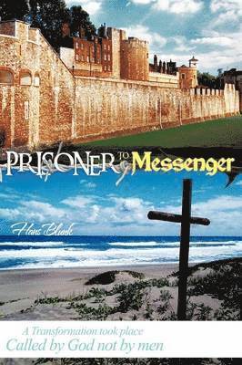 Prisoner to Messenger 1