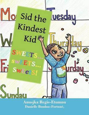 Sid the Kindest Kid 1