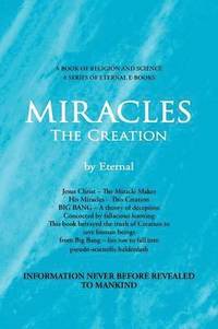 bokomslag MIRACLES, The Creation