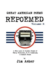 bokomslag GREAT AMERICAN POEMS - REPOEMED Volume 2