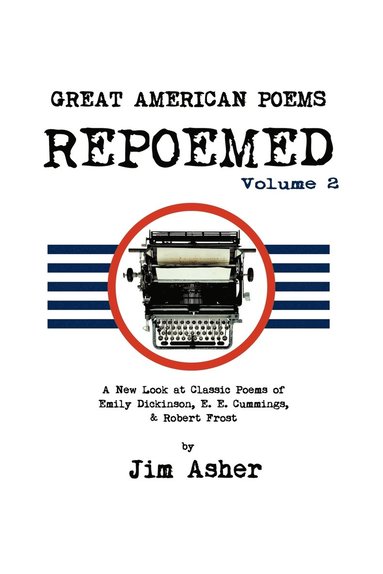 bokomslag GREAT AMERICAN POEMS - REPOEMED Volume 2