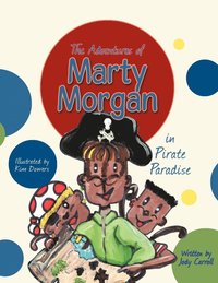 bokomslag The Adventures of Marty Morgan