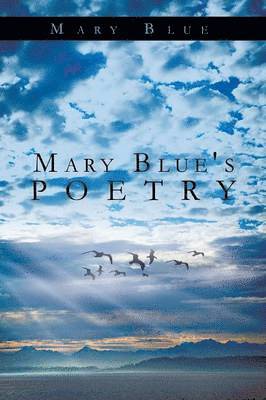 Mary Blue's Poetry 1