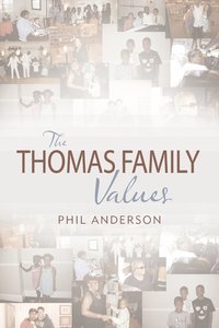 bokomslag The Thomas Family Values