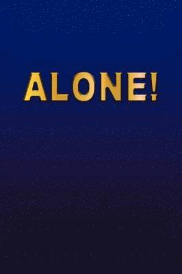 Alone! 1
