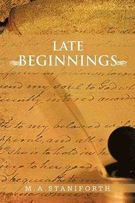 Late Beginnings 1