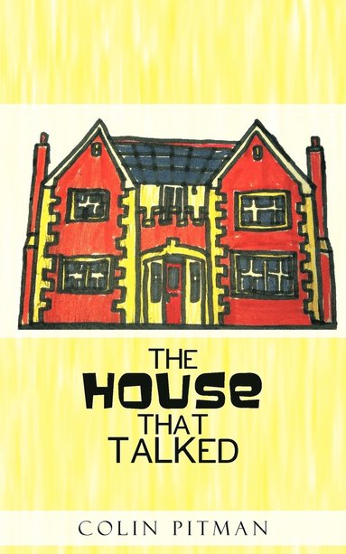 bokomslag The House That Talked