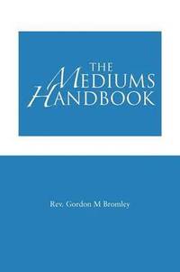 bokomslag The Medium's Handbook