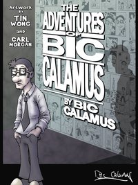 bokomslag The Adventures of Bic Calamus