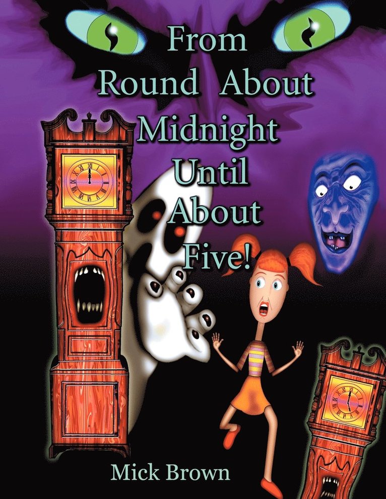 From Round about Midnight Until about Five! 1