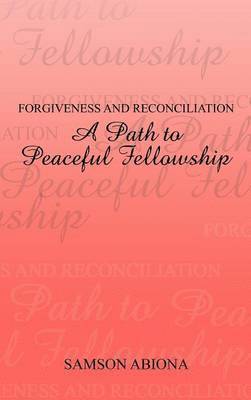 Forgiveness and Reconciliation 1