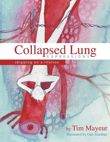 bokomslag Collapsed Lung Expressions