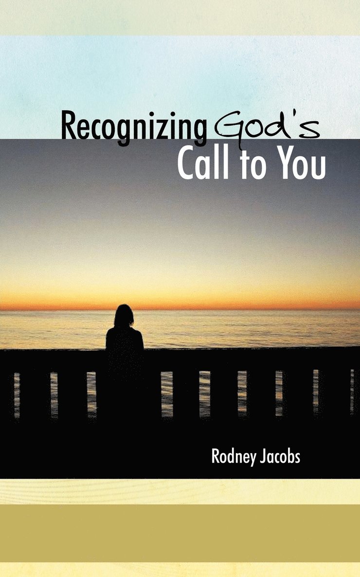 Recognizing God's Call to You 1