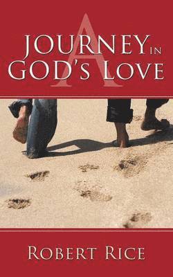 A Journey in God's Love 1