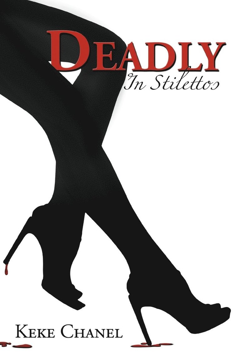 Deadly in Stilettos 1