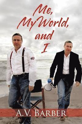 bokomslag Me, My World, and I