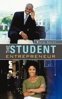 bokomslag The Student Entrepreneur