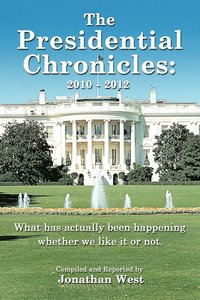 bokomslag The Presidential Chronicles