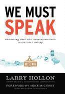 Larry Hollon - We Must Speak, Inbunden