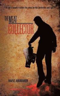 bokomslag The Meat Collector