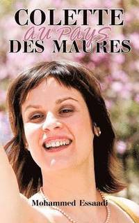 bokomslag Colette Au Pays Des Maures