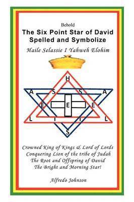 The Six Point Star of David Spelled and Symbolize Haile Selassie I 1