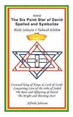 The Six Point Star of David Spelled and Symbolize Haile Selassie I 1