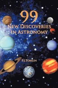 bokomslag 99 New Discoveries in Astronomy