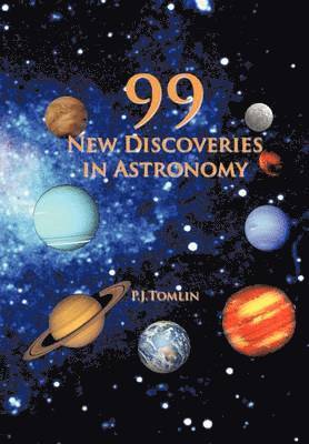 bokomslag 99 New Discoveries in Astronomy