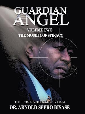 bokomslag Guardian Angel: Volume Two: The Moshi Conspiracy