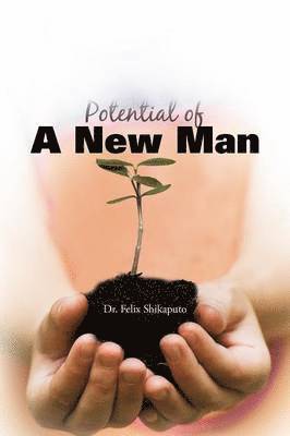 Potential of A New Man 1