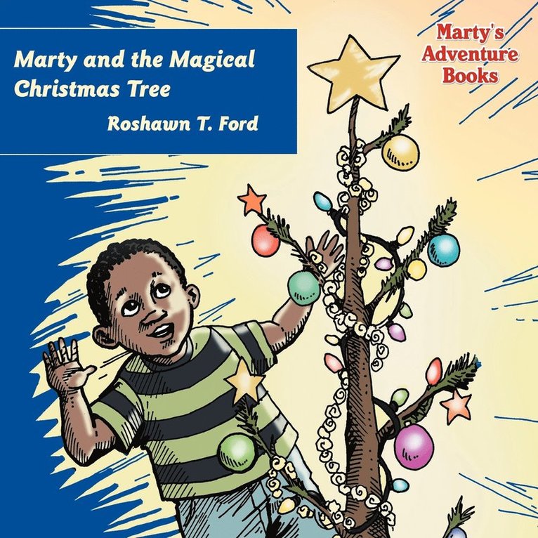 Marty and the Magical Christmas Tree 1