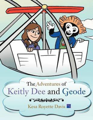 The Adventures of Keitly Dee and Geode 1