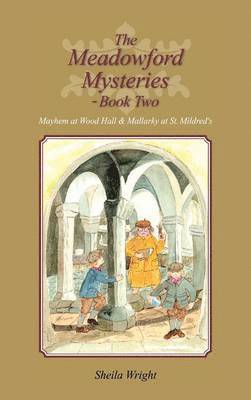 The Meadowford Mysteries - Book Two 1