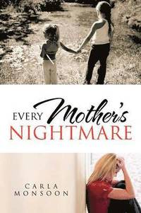 bokomslag Every Mother's Nightmare